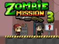 Joc Misiunea Zombie 3 on-line