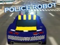 Joc Robot polițist on-line