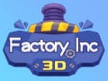 Joc Fabrica Inc 3D on-line