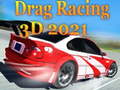 Joc Drag Racing 3D 2021 on-line