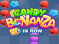 Joc Candy Bonanza: 5 la Rând on-line