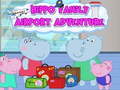 Joc Aventura Familiei Hippo la Aeroport on-line