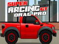 Joc Super Racing GT: Drag Pro on-line