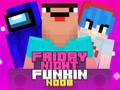 Joc Vineri Seara Funkin Noob on-line