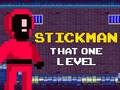 Joc Stickman Acest Un Nivel on-line