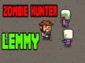 Joc Vânătorul de Zombi Lemmy on-line