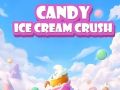 Joc Candy Înghețată Crush on-line