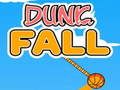 Joc Căderea Dunk-ului on-line