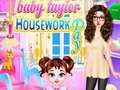 Joc Ziua Treburilor Casnice cu Baby Taylor on-line