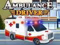 Joc Șofer de ambulanță on-line