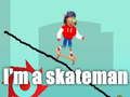 Joc Sunt un skater on-line