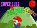 Joc Super Lule vs Zombi on-line