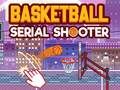 Joc Tirătorul Serial de Baschet on-line