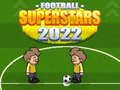 Joc Superstaruri în Fotbal 2022 on-line