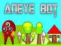 Joc Bot Aneye on-line