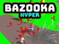 Joc Bazooka Hyper on-line