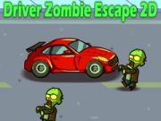Joc Șofer Evadare Zombi 2D on-line