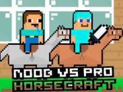Joc Noob vs Pro HorseCraft on-line Joc Noob vs Pro HorseCraft on-line