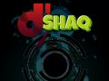 Joc DJ Shaq on-line