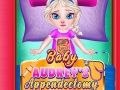 Joc Bebelușul Audrey Apendicectomie on-line