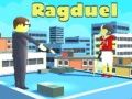 Joc Ragduel on-line