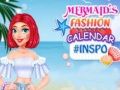 Joc Calendarul de modă al sirenelor #Inspirație on-line