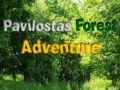 Joc Aventura în Pădurea Pavilostas on-line