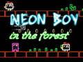 Joc Băiatul Neon în pădure on-line