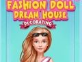 Joc Păpușa de modă: Decorarea casei de vis on-line Joc Păpușa de modă: Decorarea casei de vis on-line