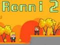 Joc Ronni 2 on-line