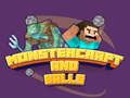 Joc Monstercraft și Bile on-line