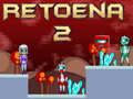 Joc Retoena 2 on-line