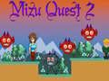 Joc Mizu Quest 2 on-line