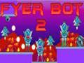 Joc Fyer Bot 2 on-line