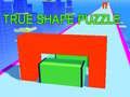 Joc Puzzle cu Forma Adevărată on-line