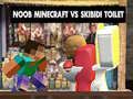 Joc Noob Minecraft VS Toaleta Skibidi on-line