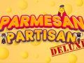 Joc Partizanul de Parmezan Deluxe on-line