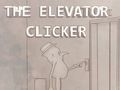 Joc Clicker-ul Liftului on-line Joc Clicker-ul Liftului on-line