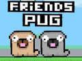 Joc Prietenii Pug on-line Joc Prietenii Pug on-line