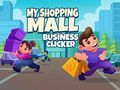Joc Clicker-ul Meu pentru Afacerea la Mall on-line