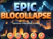 Joc Epic Blocollapse on-line