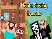 Joc Noob: Salvarea prietenilor on-line