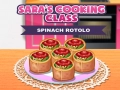 Joc Clasa de Gătit a Sarei: Rotolo cu Spanac on-line