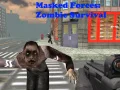 Joc Forțele Mascarate: Supraviețuirea Zombi on-line Joc Forțele Mascarate: Supraviețuirea Zombi on-line