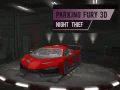 Joc Furia Parcatului 3D: Hoțul de Noapte on-line Joc Furia Parcatului 3D: Hoțul de Noapte on-line