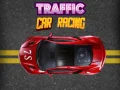 Joc Curse de mașini în trafic on-line Joc Curse de mașini în trafic on-line