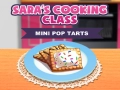 Joc Clasa de Gătit a Sarei: Mini Pop-Tarts on-line Joc Clasa de Gătit a Sarei: Mini Pop-Tarts on-line