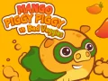 Joc Mango Porcu Porcu vs Legume Rele on-line