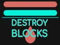 Joc Distruge blocuri on-line