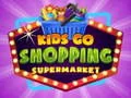 Joc Copiii merg la cumpărături în supermarket on-line